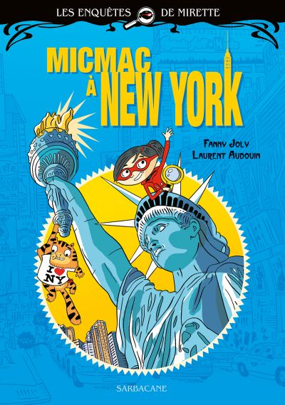 Les Enquêtes de Mirette : Micmac à New York