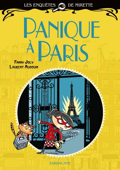 Les Enquêtes de Mirette : Panique à Paris